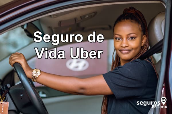 ¿Uber tiene Seguro de Vida?